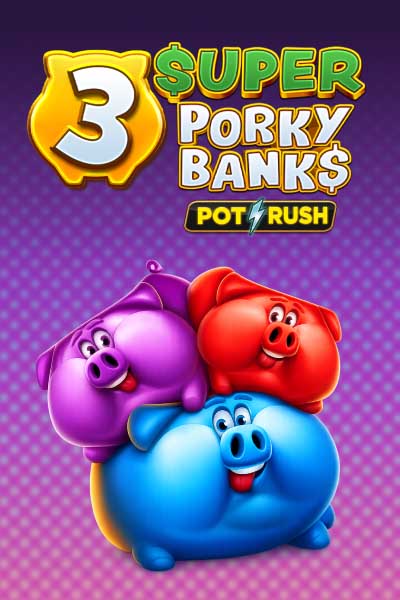 3 Super Porky Banks